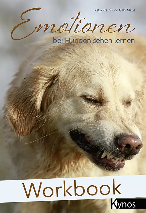 Emotionen bei Hunden sehen lernen - Workbook